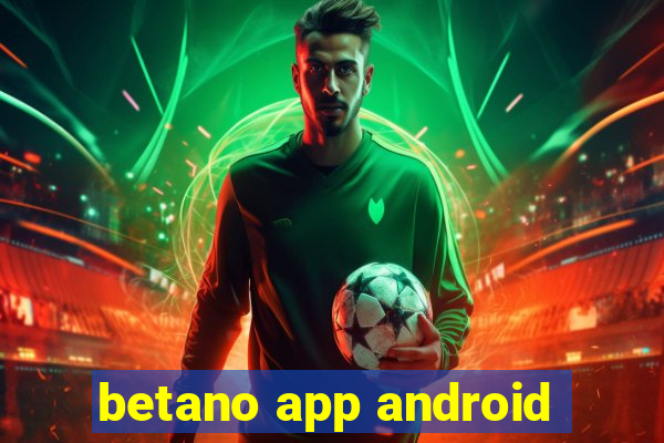 betano app android